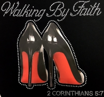 Walking By Faith Rhinestones With Printed Vinyl