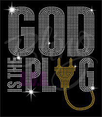 God Is The Plug
