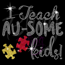 I Teach Au-some Kids Rhinestones/Glitter