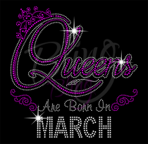 Queens Are Born In March