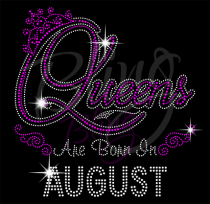 Queens Are Born In August