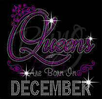 Queens Are Born In December