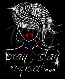 Pray Slay Repeat Glamour girl