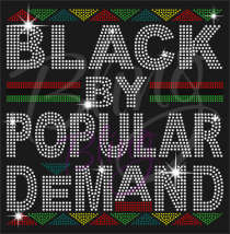 Black By Popular Demand Multi-color