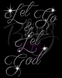 Let Go And Let God Cursive