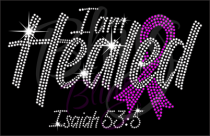 I Am Healed Pink Ribbon