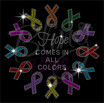 Hope Comes In All Colors Rhinestone Transfer