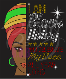 I Am Black History Half Face Traditional Girl Rhinestones/Printed Vinyl