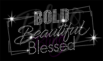 Bold Beautiful Blessed Rhinestone Transfer