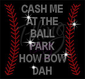 Cash Me At The Ball Park Rhinestone Transfers Bling
