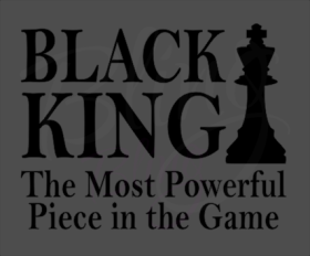 Black King The Most Powerful Piece HTV