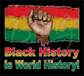 Black History Is World History Digital Print Vinyl Transfer Hot Fix Bling Iron On Wholesale VRT-0183