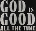 God Is Good Glitter/Vinyl