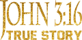 John 3:16 True Story HTV