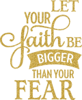 Let Your Faith Be Bigger HTV